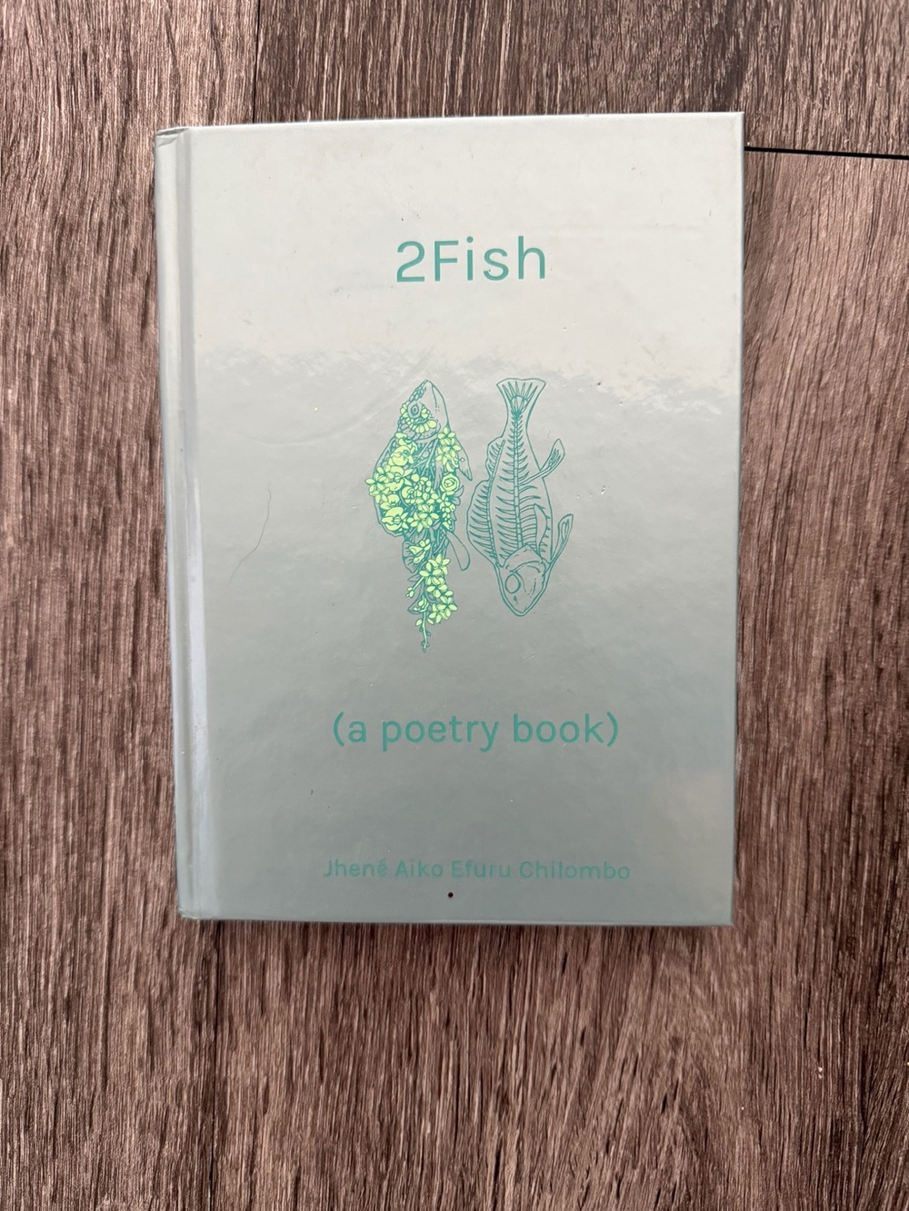 2Fish (a poetry book) — Light Teal Hardcover Poetry Collection